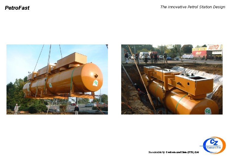 Petro. Fast The innovative Petrol Station Design Presentation by Cookson and Zinn (PTL) Ltd.