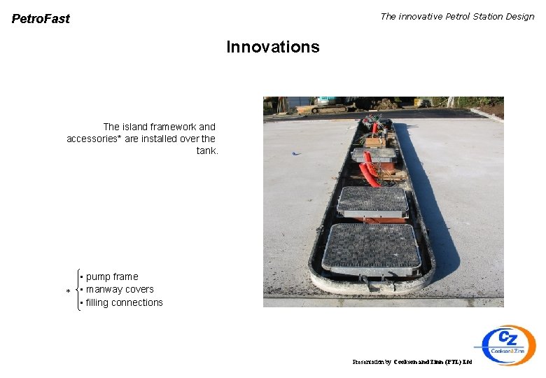 The innovative Petrol Station Design Petro. Fast Innovations The island framework and accessories* are