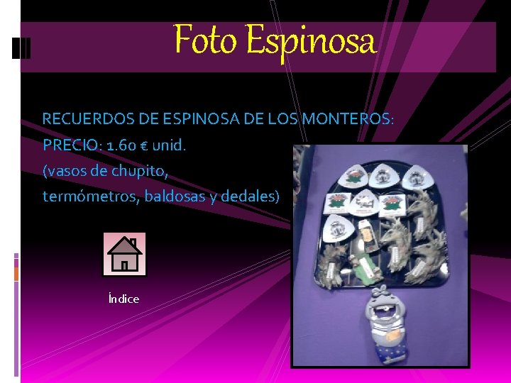 Foto Espinosa RECUERDOS DE ESPINOSA DE LOS MONTEROS: PRECIO: 1. 60 € unid. (vasos