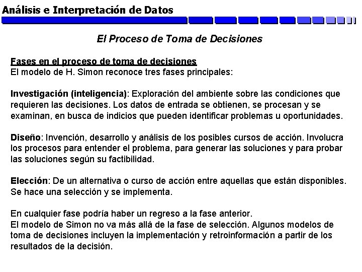 Análisis e Interpretación de Datos El Proceso de Toma de Decisiones Fases en el