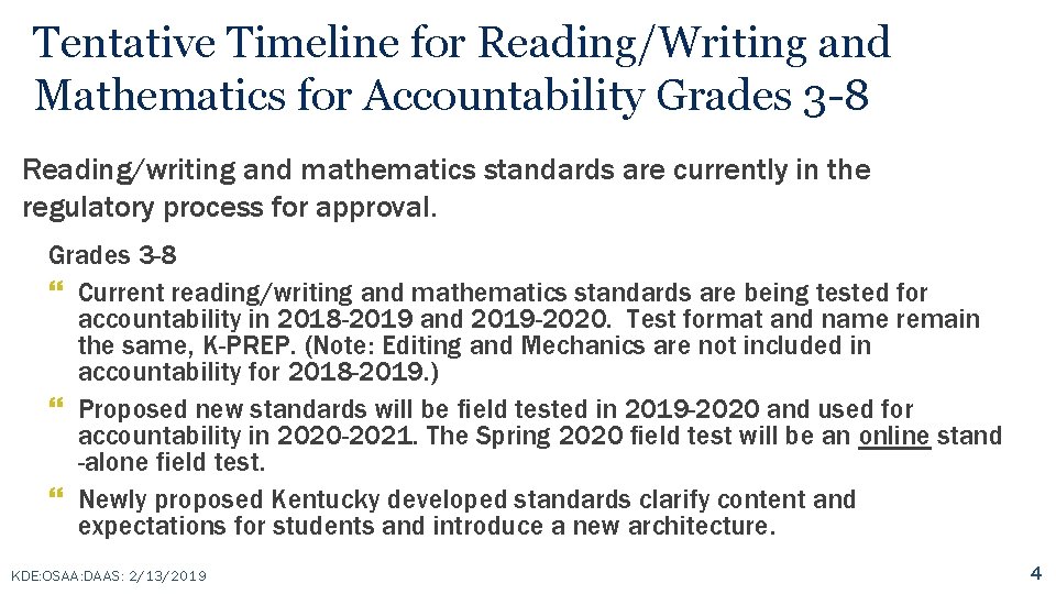 Tentative Timeline for Reading/Writing and Mathematics for Accountability Grades 3 -8 Reading/writing and mathematics