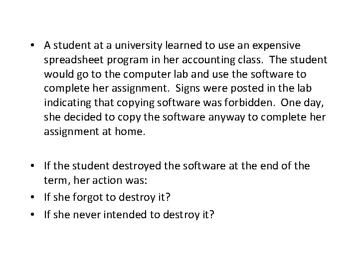  • A student at a university learned to use an expensive spreadsheet program