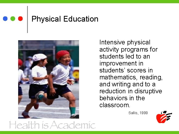 Physical Education Intensive physical activity programs for students led to an improvement in students’