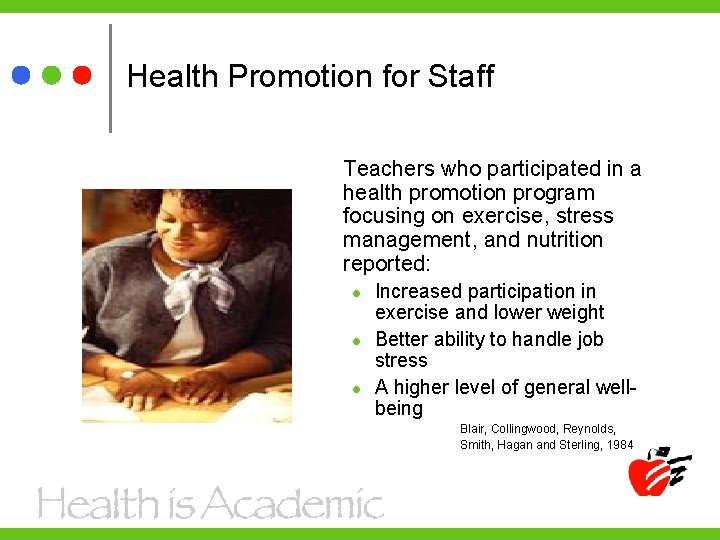 Health Promotion for Staff Teachers who participated in a health promotion program focusing on