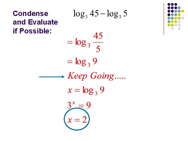 Condense and Evaluate if Possible: 