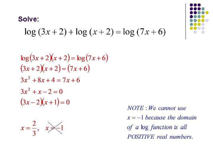 Solving Exponential and Logarithmic Functions Section 3 4
