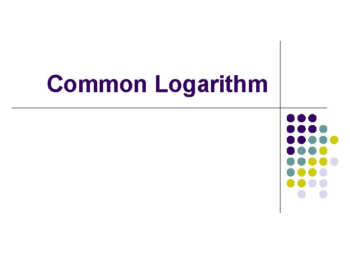 Common Logarithm 