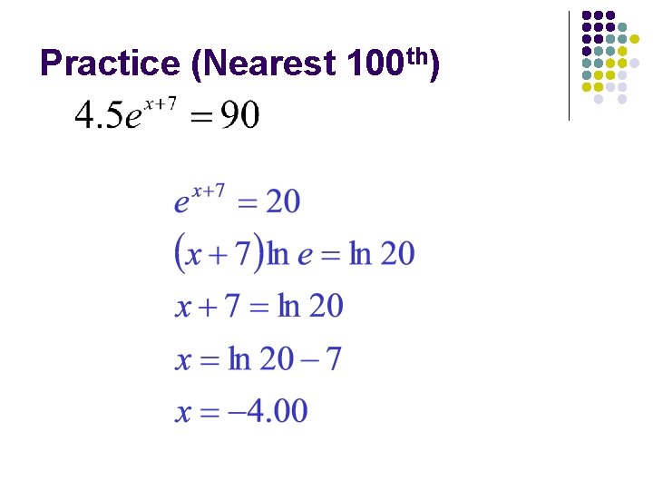 Practice (Nearest 100 th) 