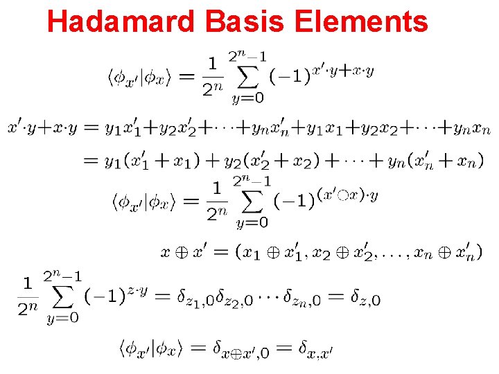 Hadamard Basis Elements 