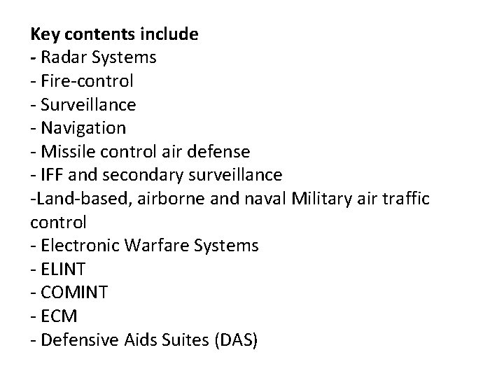 Key contents include - Radar Systems - Fire-control - Surveillance - Navigation - Missile