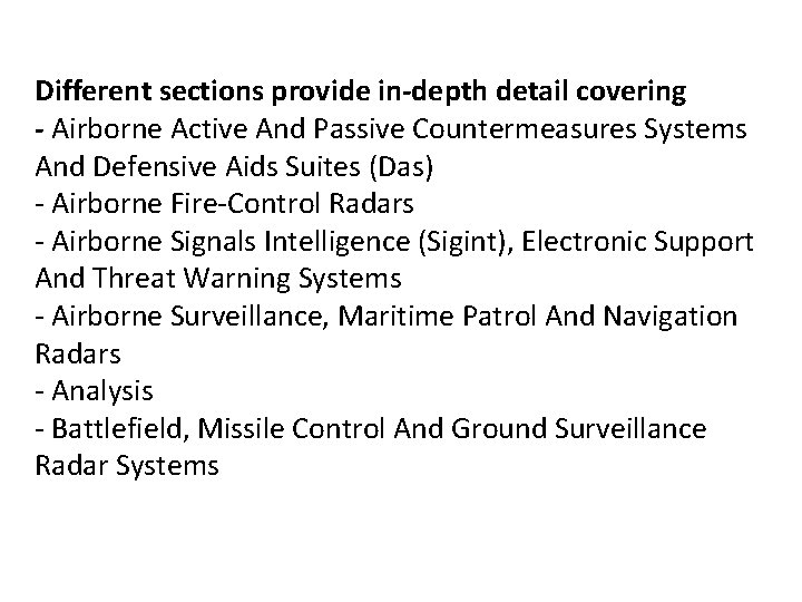 Different sections provide in-depth detail covering - Airborne Active And Passive Countermeasures Systems And