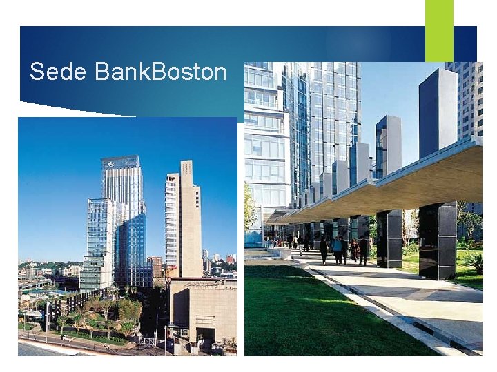 Sede Bank. Boston 