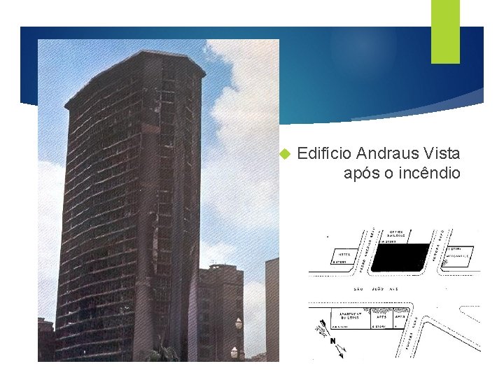  Edifício Andraus Vista após o incêndio 