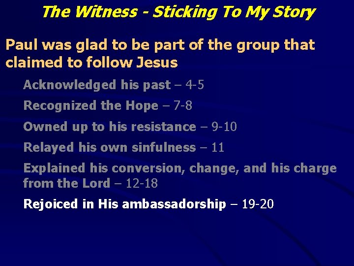 The Witness - Sticking To My Story Paul was glad to be part of