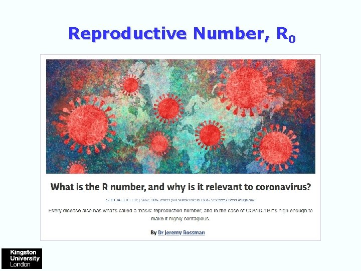 Reproductive Number, R 0 