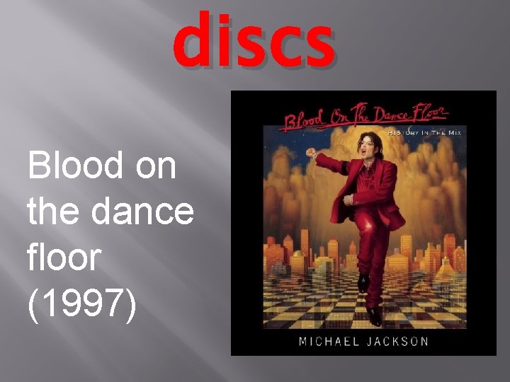 discs Blood on the dance floor (1997) 