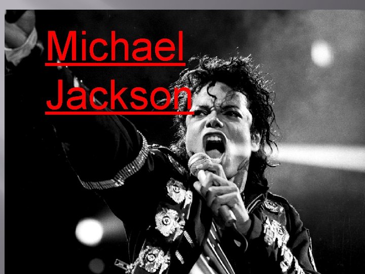 Michael Jackson 