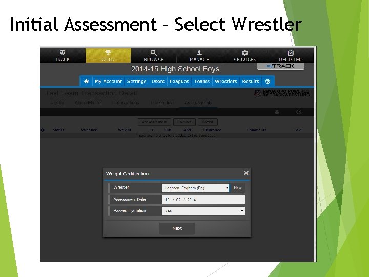 Initial Assessment – Select Wrestler 