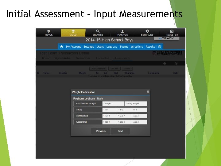 Initial Assessment – Input Measurements 