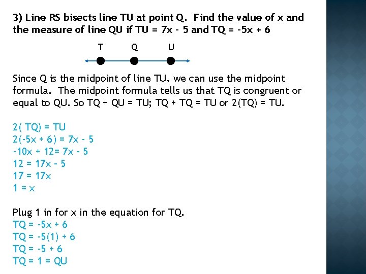 3) Line RS bisects line TU at point Q. Find the value of x