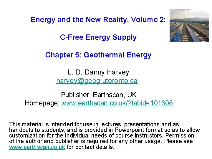 Energy and the New Reality, Volume 2: C-Free Energy Supply Chapter 5: Geothermal Energy