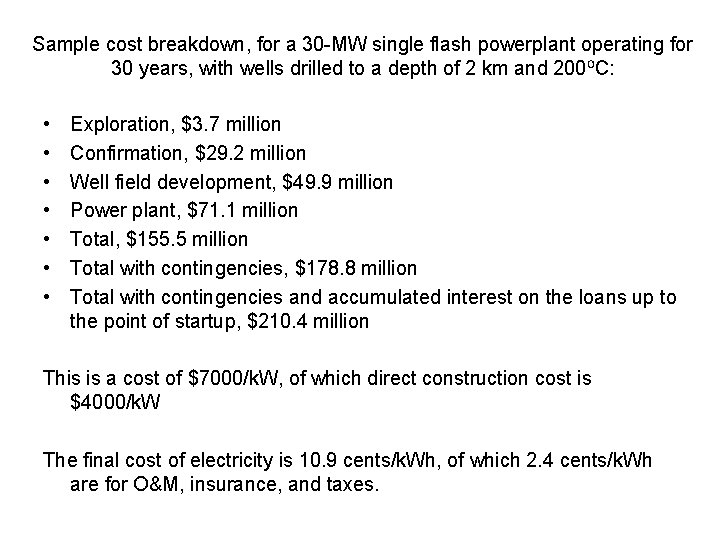 Sample cost breakdown, for a 30 -MW single flash powerplant operating for 30 years,