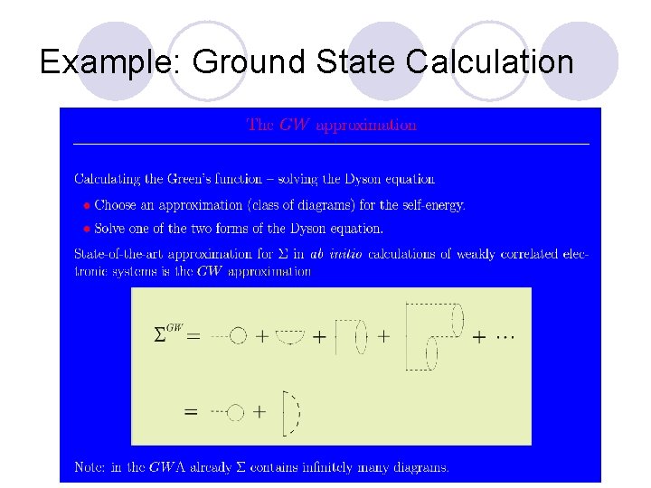 Example: Ground State Calculation 