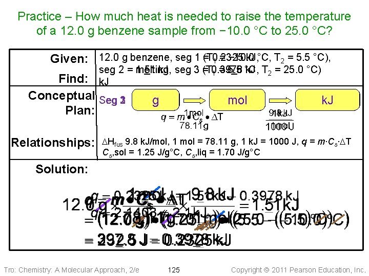 Practice – How much heat is needed to raise the temperature of a 12.
