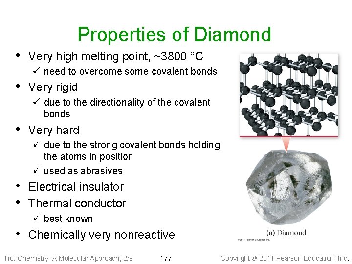 Properties of Diamond • Very high melting point, ~3800 °C ü need to overcome