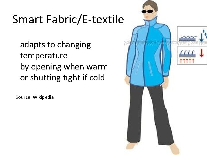 Smart Fabric/E-textile adapts to changing temperature by opening when warm or shutting tight if