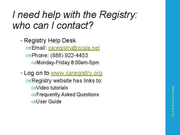I need help with the Registry: who can I contact? • Registry Help Desk