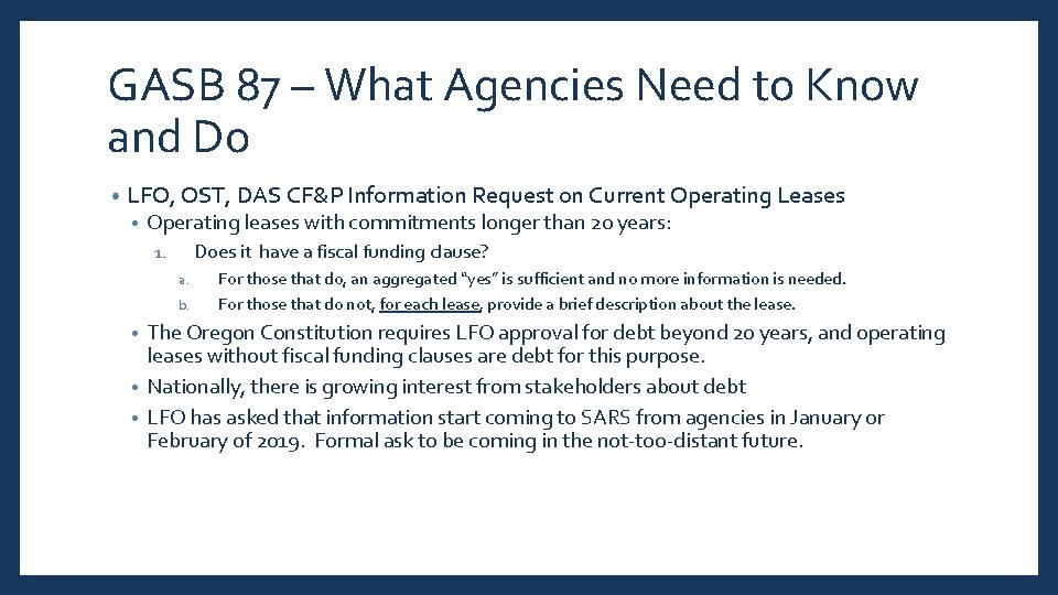 GASB 87 – What Agencies Need to Know and Do • LFO, OST, DAS