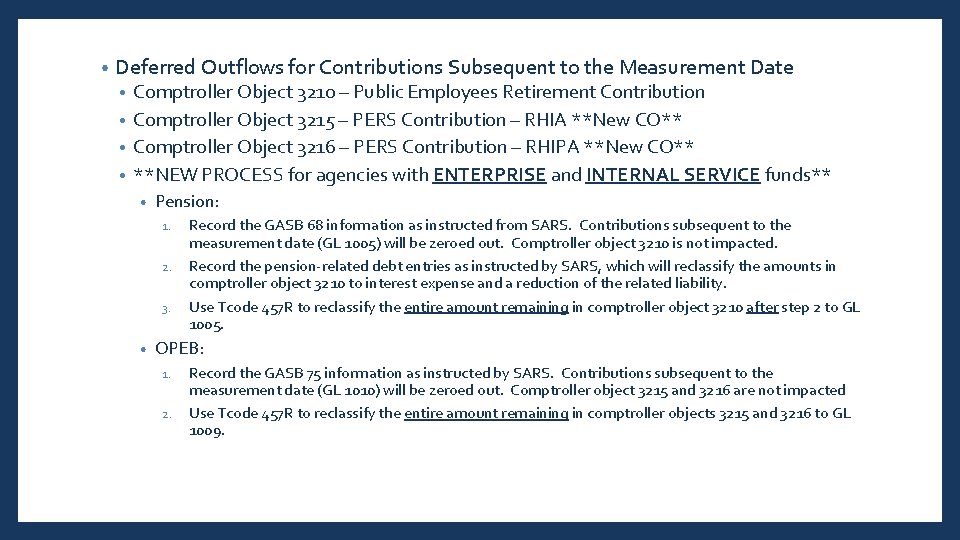  • Deferred Outflows for Contributions Subsequent to the Measurement Date Comptroller Object 3210