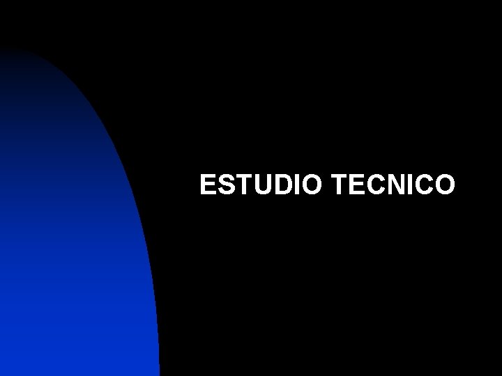 ESTUDIO TECNICO 