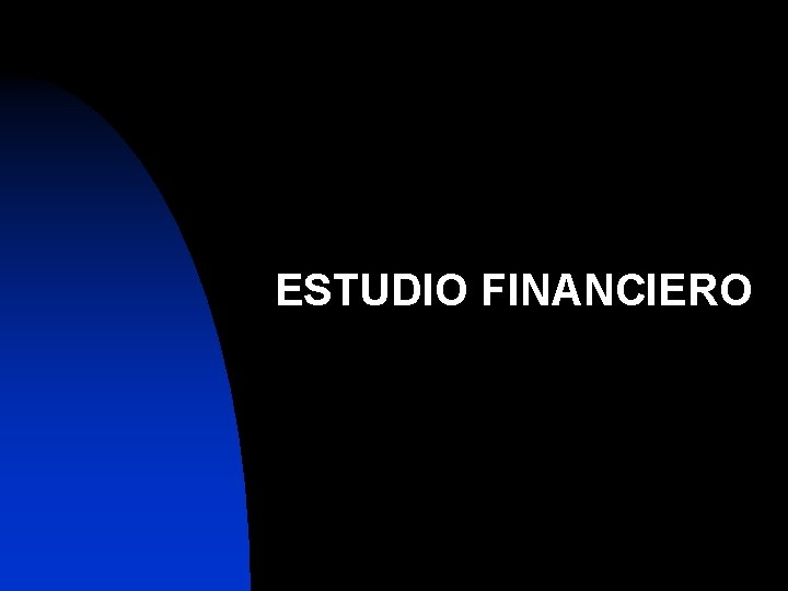 ESTUDIO FINANCIERO 