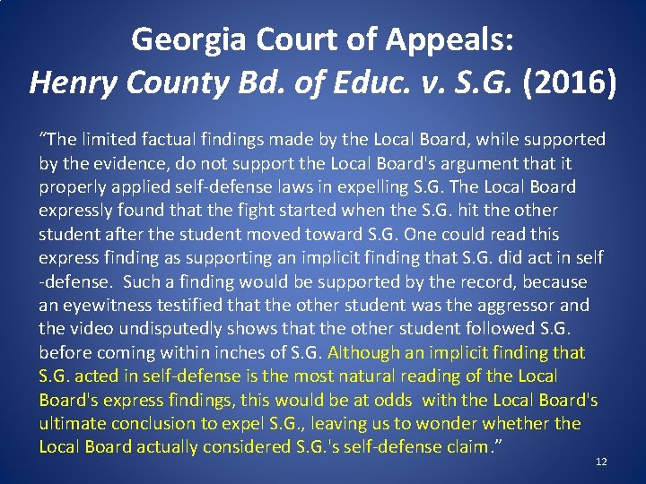 Georgia Court of Appeals: Henry County Bd. of Educ. v. S. G. (2016) “The