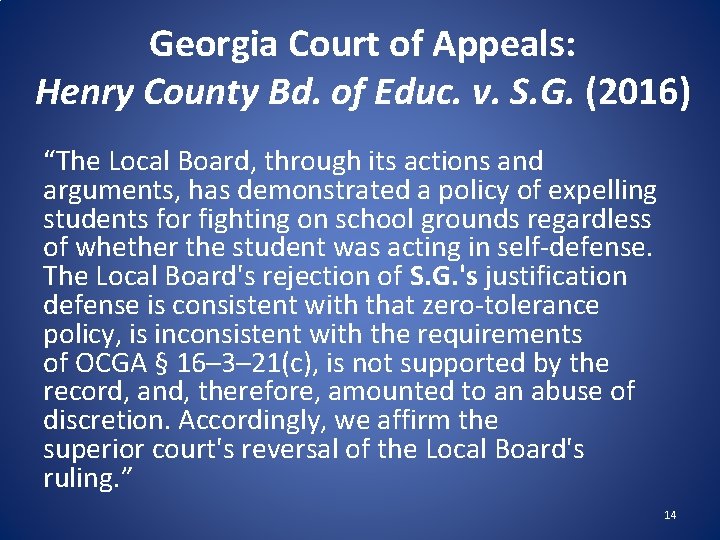 Georgia Court of Appeals: Henry County Bd. of Educ. v. S. G. (2016) “The