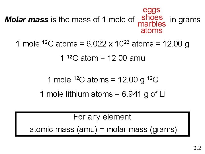 eggs shoes Molar mass is the mass of 1 mole of in grams marbles