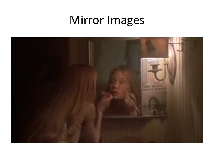 Mirror Images 