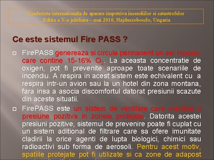 Conferinta internationala de aparare impotriva incendiilor si catastrofelor Editia a X-a jubiliara – mai