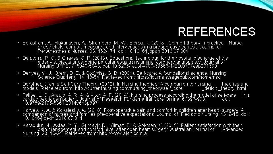 REFERENCES • Bergstrom, A. , Hakansson, A. , Stromberg, M. W. , Bjersa, K. REFERENCES • Bergstrom, A. , Hakansson, A. , Stromberg, M. W. , Bjersa, K.