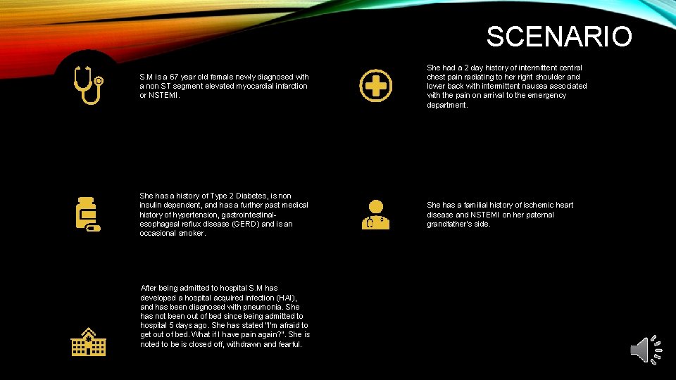 SCENARIO S. M is a 67 year old female newly diagnosed with a non SCENARIO S. M is a 67 year old female newly diagnosed with a non