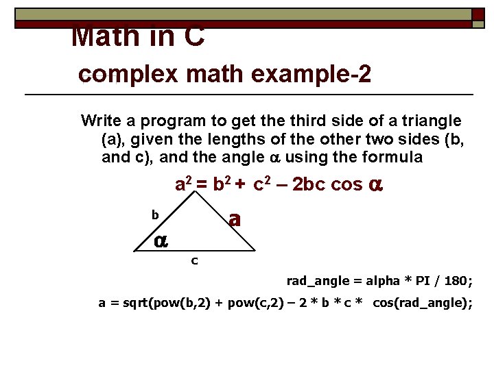  Math in C complex math example-2 Write a program to get the third
