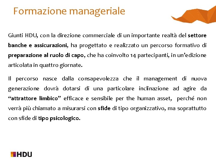 Formazione manageriale Giunti HDU, con la direzione commerciale di un importante realtà del settore