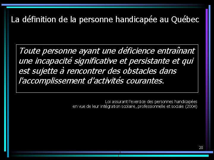 rencontre handicapé québec