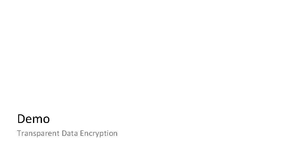Demo Transparent Data Encryption 