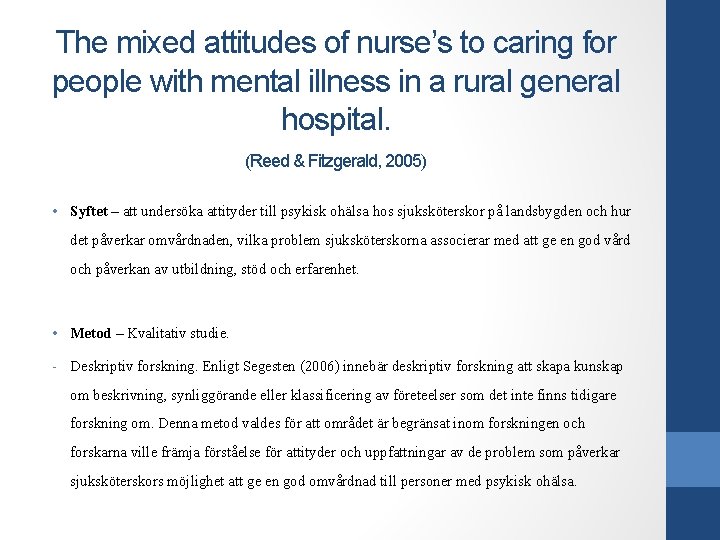 The mixed attitudes of nurse’s to caring for people with mental illness in a