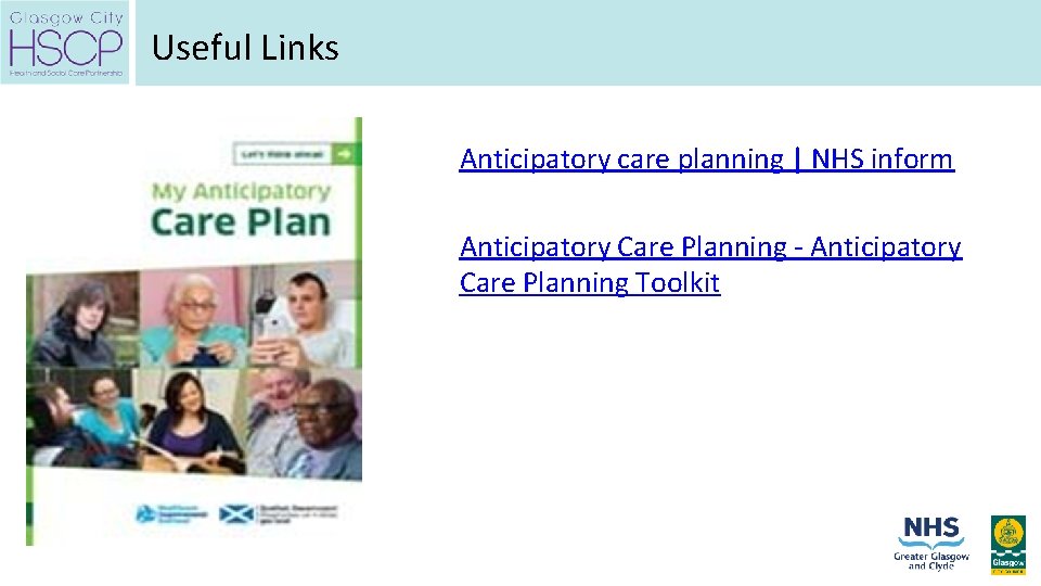 Useful Links Anticipatory care planning | NHS inform Anticipatory Care Planning - Anticipatory Care