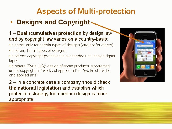 Aspects of Multi-protection • Designs and Copyright 1 – Dual (cumulative) protection by design