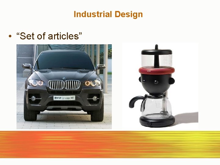 Industrial Design • “Set of articles” 